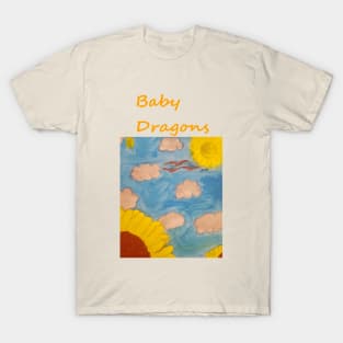 BABY DRAGONS - FLYING THROUGH THE SKY ON A FRESH SUMMER DAY T-Shirt